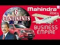 Mahindra  mahindra business empire  how big is mahindra  mahindra  anand mahindra