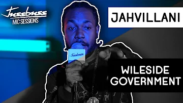 Jahvillani  | Wileside Government  | Jussbuss Mic Sessions | Season 1 | Episode 5