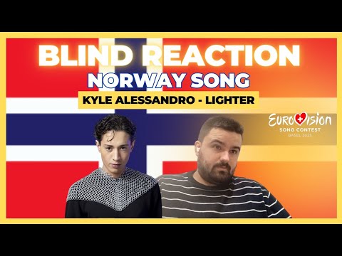#ESC2025 🇨🇭 | Blind reaction to 'Lighter' - Kyle Alessandro | NORWAY 🇳🇴