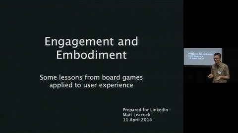 Engagement and Embodiment: Lessons from Board Game Design