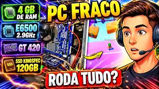 PC FRACO OU GAMER?  STEAM Teste de Jogos NA GT 420 E E6500 - Placa de Video GT 420 - 4GB RAM