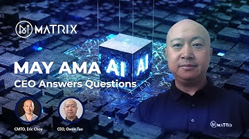 Matrix AI Network AMA - MAY 2025