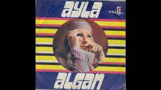 AYLA ALGAN - VERSİN TANRI İSTEMEDEN (1976) Resimi