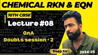 Chemical Reactions & Equations | 10th CBSE | Lec. 08 | QnA Doubts session 02 | Deep Sir | ChatJEEs