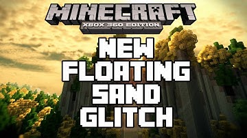 New TU14 Floating Sand glitch | Minecraft XBOX360/PS3