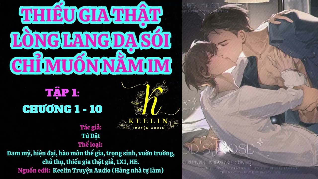 [FULL ] TẬP 1 - THIẾU GIA THẬT LÒNG LANG DẠ SÓI CHỈ MUỐN NẰM IM (Chương 1-10) - Tứ Dật