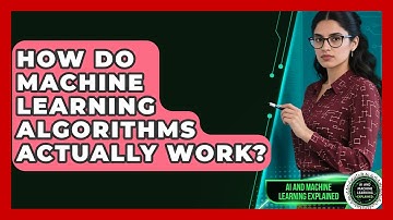 How Do Machine Learning Algorithms Actually Work? | AI and Machine Learning Explained News