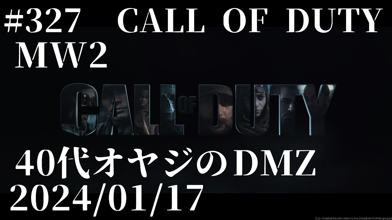 327 CALL OF DUTY MW2 DMZ 2024/01/17 YouTube