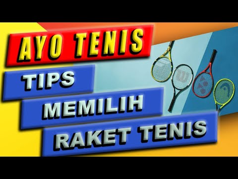 Video: Cara Memilih Raket Tenis