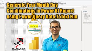 generate year month day combinations in power bi report using power query date totext function