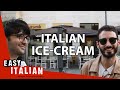 Italian ice-cream | Easy Italian 22