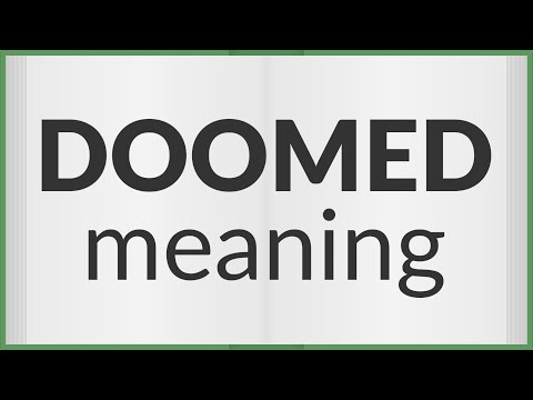 What does doomed mean?  Learn English at English, baby!