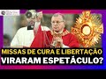 Dom Sérgio proibiu as missas de cura e libertação? A verdade que ninguém está contando