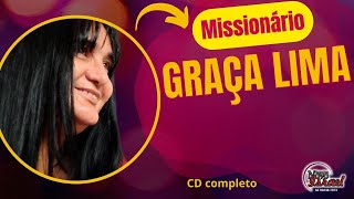 CD completo   Graça Lima   Missionário