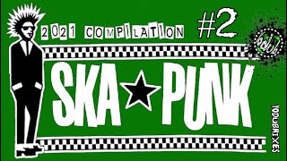 S̲ka   Pu̲n̲k Bands #2 [2021 CompiI̲a̲tion]