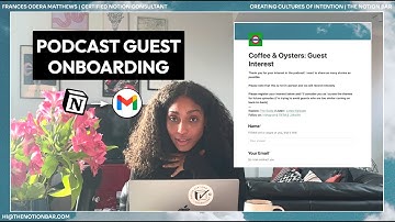 How I Onboard Podcast Guests SUPER FAST | Notion Forms + Gmail Automations + Guest Prep Tour