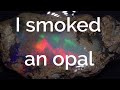 Watch how I smoke treat an opal (This is NOT Australian opal)