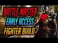 Baldur’s Gate 3 - Early Access Build: Battle Master – Lvl4 Fighter Guide