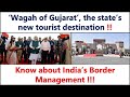 Nadabet seema darshan project  the wagah of gujarat indias new approach to border management