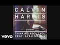 Calvin Harris - Thinking About You (GTA Remix) (Audio) ft. Ayah Marar