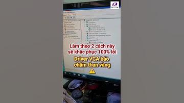 Làm theo 2 cách này để khắc phục lỗi chấm than driver vga.#recom #suachuavga #vga #suachua