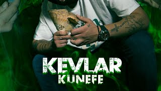 KEVLAR - KÜNEFE Official Video 4K