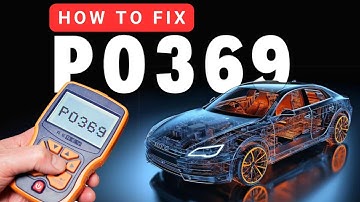 Hoe P0369 te repareren? | Nokkenaspositiesensor "B" circuit intermitterend (Bank 1)