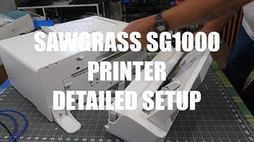 Sawgrass SG1000 Sublimation Printer Detailed Setup