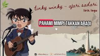 TINKY WINKY - AJARI SADARI | KUMPULAN LIRIK LAGU TERBARU 2025 