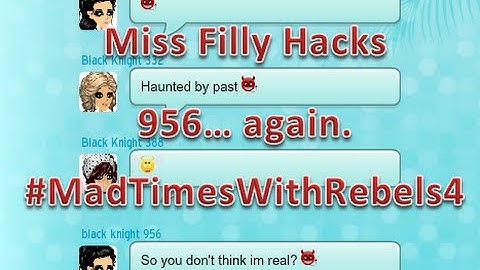 Msp Miss Filly Hacks 956 again... & #MadTimesWithRebels4