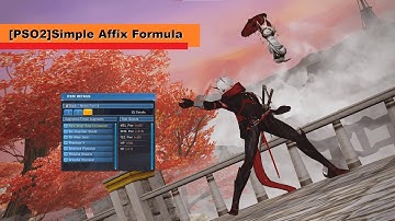 [PSO2 Global]Simple Affix Formula