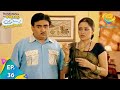 Taarak Mehta Ka Ooltah Chashmah - Episode 36 - Full Episode