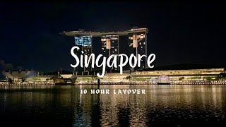 10 hour layover in Singapore