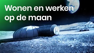 Hoe bouw je een maanbasis?