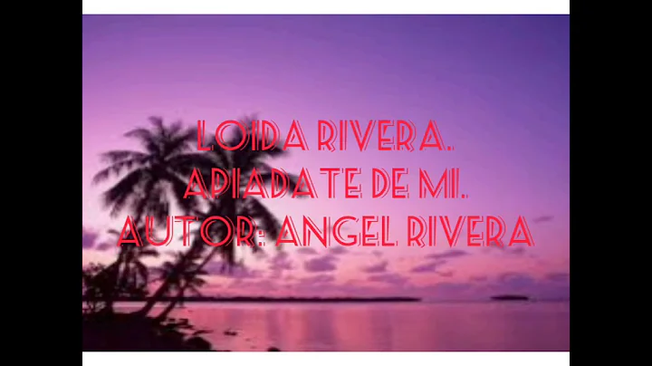 APIADATE de m, loida Rivera