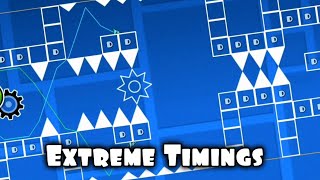 Extreme Timing Layout (Auto) | Geometry Dash!