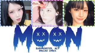 BABYMONSTER MOON NCT Cover Color-Coded Lyrics | 🎤 English Lyrics🎤