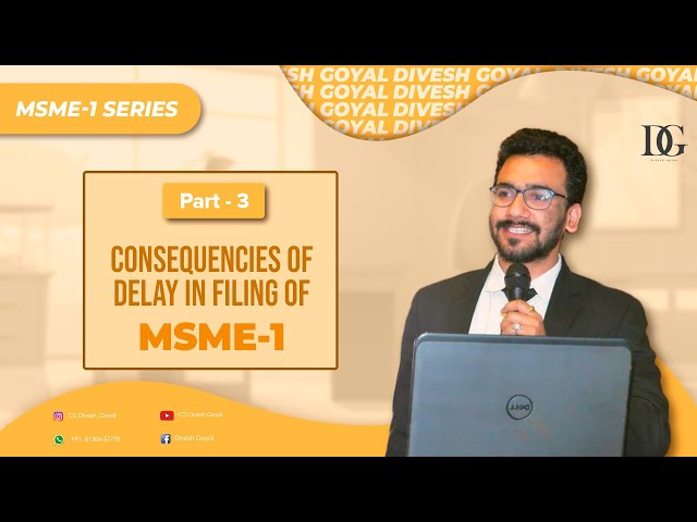 Consequencies of Delay in Filing of MSME 1