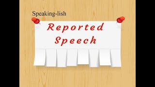 Reported Speech: Statements - Use and examples