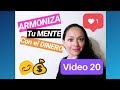 Armoniza Tu Mente con el Dinero - Mind Over Money - Dia 20