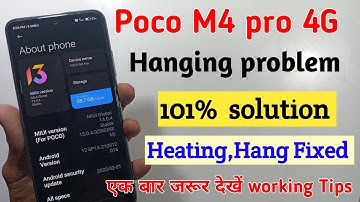 Poco M4 pro 4G Hanging and heating problem solution After Miui 13 working tips and tricks