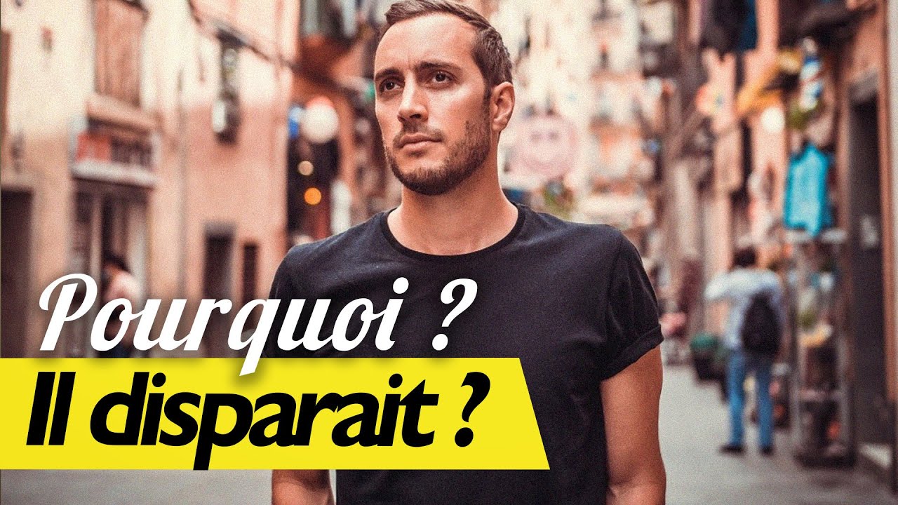 Pourquoi un homme disparaît subitement ?