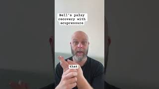 Acupressure for Bell’s palsy recovery