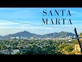 Marŝante al Santa Marta