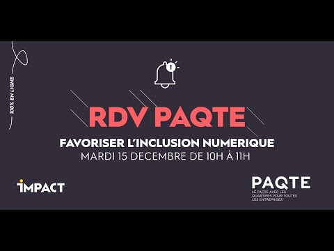 RDV PAQTE 15/12/20 - Favoriser l'inclusion numérique