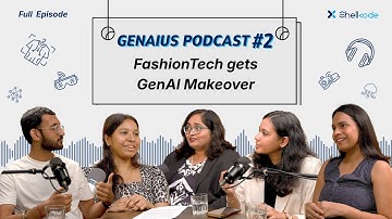 FashionTech Gets a GenAI Makeover | Ayna x AWS x Shellkode | GenAIus Podcast Ep.2