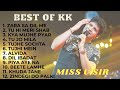 Kk best songs  best of kk songs  kk best bollywood songs  romantic bollywood songs 2024