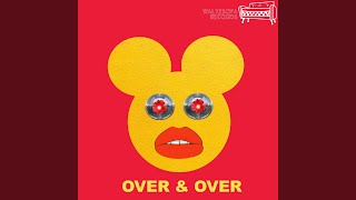 OVER & OVER (with Risso)