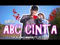 ABC CINTA - GRUVI (LIRIK) COVER BY NABILA MAHARANI FT. TRI SUAKA