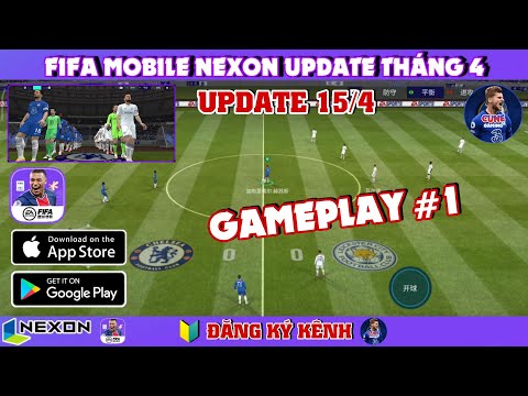 FIFA MOBILE NEXON | GAMEPLAY UPDATE NEW ENGINE 2021 | GAME BÓNG ĐÁ MOBILE 2021